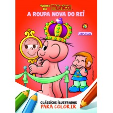 Turma da Mônica Clássicos Ilustrados para Colorir A Roupa Nova do Rei