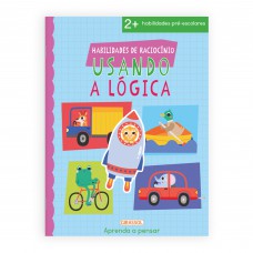 Habilidades de Raciocínio - Usando a Lógica Habilidades de Raciocínio - Usando a Lógica