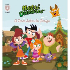 Nutri ventures - o doce sabor do perigo livro 3