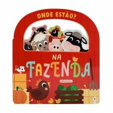 Onde estão? Na fazenda