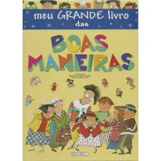 Meu grande livro das boas maneiras Meu grande livro das boas maneiras