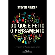 Do que é feito o pensamento Do que é feito o pensamento