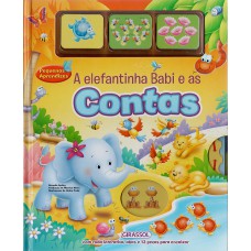 Pequenos aprendizes - a elefantinha Babi e as contas Pequenos aprendizes - a elefantinha Babi e as contas