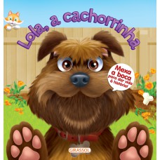 Mexa a Boca - Lola, a Cachorrinha Mexa a Boca - Lola, a Cachorrinha