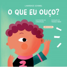 Meus Sentidos - O que eu ouço? Meus Sentidos - O que eu ouço?