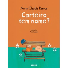 Carteiro tem nome? Carteiro tem nome?