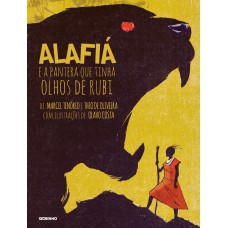 Alafiá e a pantera que tinha olhos de rubi Alafiá e a pantera que tinha olhos de rubi