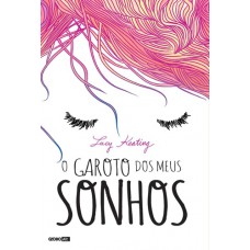 O garoto dos meus sonhos O garoto dos meus sonhos