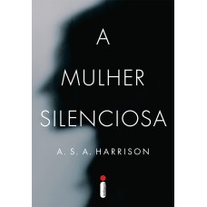 A mulher silenciosa A mulher silenciosa