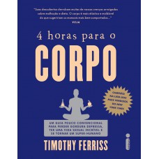 4 horas para o corpo 4 horas para o corpo