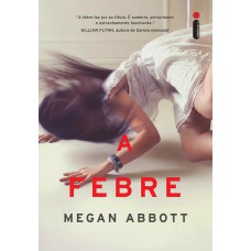 A febre A febre