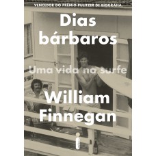 Dias bárbaros Dias bárbaros