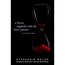 A breve segunda vida de Bree Tanner A breve segunda vida de Bree Tanner