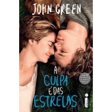 A culpa é das estrelas A culpa é das estrelas