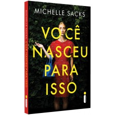 Você nasceu para isso Você nasceu para isso