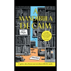 A mandíbula de Caim (edição com páginas destacáveis) A mandíbula de Caim (edição com páginas destacáveis)