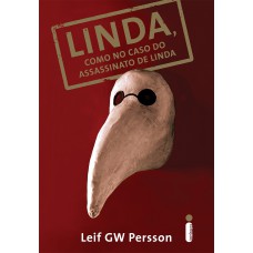 Linda, como no caso do assassinato de Linda Linda, como no caso do assassinato de Linda