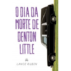 O dia da morte de Denton Little O dia da morte de Denton Little