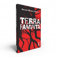 Terra Faminta Terra Faminta