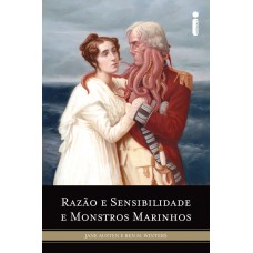 Razão e sensibilidade e monstros marinhos Razão e sensibilidade e monstros marinhos
