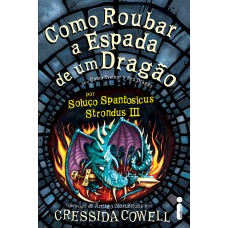 Como roubar a espada de um dragão