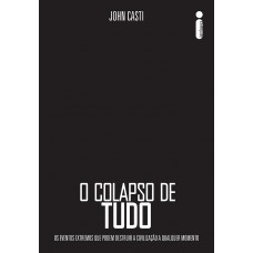 O colapso de tudo O colapso de tudo