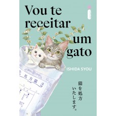 Vou te receitar um gato Vou te receitar um gato