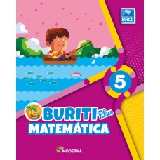 Buriti Plus - Matemática - 5º ano Buriti Plus - Matemática - 5º ano
