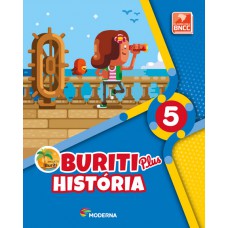 Buriti Plus - História - 5º ano Buriti Plus - História - 5º ano