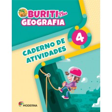 Buriti Plus - Geografia - 4º ano - Caderno de Atividades Buriti Plus - Geografia - 4º ano - Caderno de Atividades