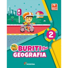 Buriti Plus - Geografia - 2º ano Buriti Plus - Geografia - 2º ano