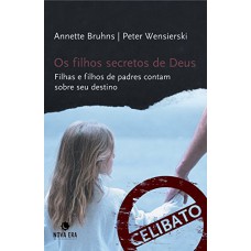 OS FILHOS SECRETOS DE DEUS OS FILHOS SECRETOS DE DEUS