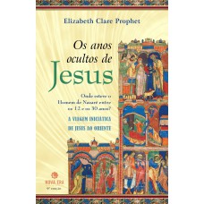 Os anos ocultos de Jesus Os anos ocultos de Jesus