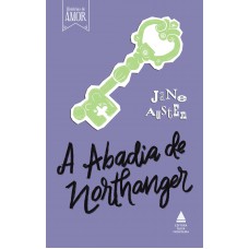 A Abadia de Northanger A Abadia de Northanger