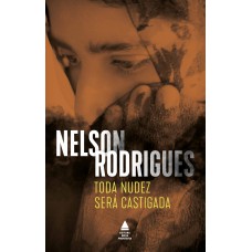 Toda nudez será castigada Toda nudez será castigada