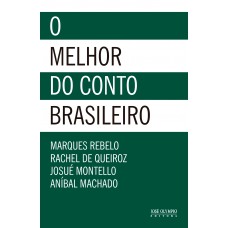 O melhor do conto brasileiro O melhor do conto brasileiro