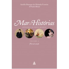 Mar de histórias: Fim de século