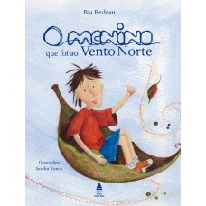 O menino que foi ao Vento Norte