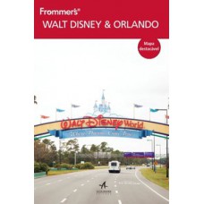 Frommer''''s walt Disney world & orlando Frommer''''s walt Disney world & orlando