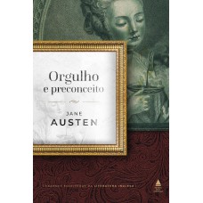 Orgulho e preconceito Orgulho e preconceito