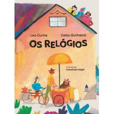 Os relógios Os relógios