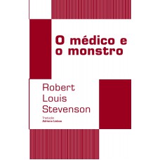 O médico e o monstro O médico e o monstro