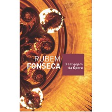 O Selvagem da Ópera O Selvagem da Ópera