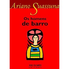 Os homens de barro Os homens de barro