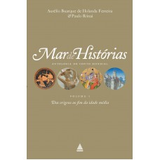 Mar de histórias: Das origens ao fim da Idade Média