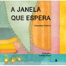 A janela que espera A janela que espera