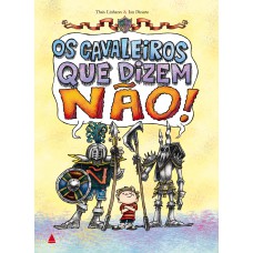 Os cavaleiros que dizem Não! Os cavaleiros que dizem Não!