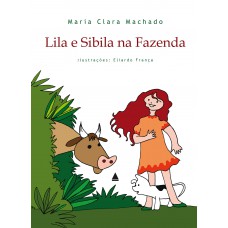 Lila e Sibila na fazenda