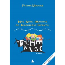 Nas arte-manhas do imaginário infantil