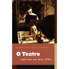 O teatro explicado aos meus filhos